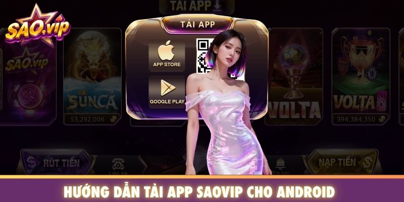 Hướng dẫn tải App SAOVIP cho Android